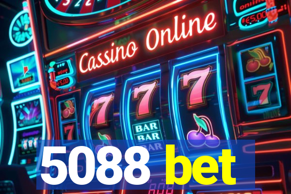 5088 bet